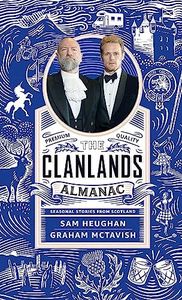 Clanlands Almanac: Season Stories from Scotland