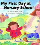 My First Day at Nursery School