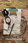 Land Navigation From Start to Finis