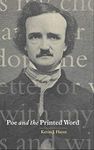 Poe and the Printed Word: 124 (Cambridge Studies in American Literature and Culture)