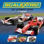 Scalextric: The Ultimate Guide 7th 