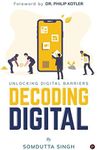 Decoding Digital: Unlocking Digital