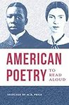 American Poetry to Read Aloud: A Co