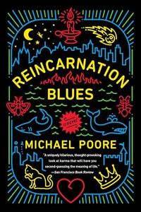 Reincarnation Blues: A Novel