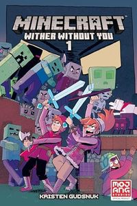 Minecraft: Wither Without You Volume 1 (Graphic Novel): Wither Without You Volume 1 (Graphic Novel)