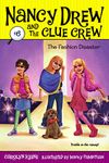 The Fashion Disaster (Volume 6) (Nancy Drew and the Clue Crew)