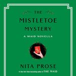 The Mistletoe Mystery: A Maid Novella