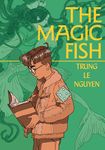 The Magic Fish: (A Graphic Novel)