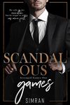 Scandalous Games: (A marriage of convenience billionaire romance) (Arranged Games Book 1)