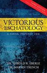 Victorious Eschatology: A Partial Preterist View