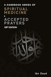 A Handbook Series of Spiritual Medicine + Accepted Prayers Gift Edition