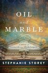 Oil and Marble: A Novel of Leonardo and Michelangelo