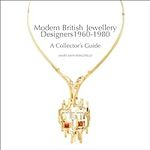 Modern British Jewellery Designers 