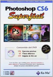 Photoshop CS6. Superfácil (INFORMATICA GENERAL)