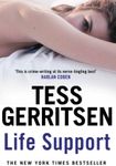 Life Support: An unputdownable suspense thriller from the Sunday Times bestselling author of the Rizzoli & Isles series