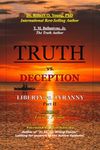 TRUTH vs. DECEPTION - Liberty vs. T