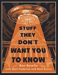 Stuff They Don't Want You to Know