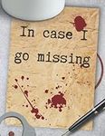 In case I go missing: A missing per