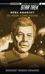 Star Trek: Mere Anarchy: Its Hour Come Round (Star Trek: The Original Series)