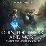 Odin, Loki, Thor, and More Children