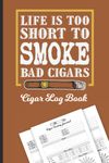 Cigar Log Book: Cigar Tasting Rating Notebook (Sized 6"x9", 110 Pages) - Cigars Daily Review Journal Gifts For Cigar Smokers Men