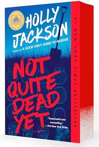 Not Quite Dead Yet: A GMA Book Club Pick: A Novel