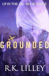 GROUNDED (Up In The Air Book 3)