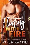 Flirting with Fire (Blue Collar Brothers Book 1)