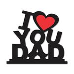 Plan to Gift Father's Day Special Figurine Showpiece, I LOVE YOU DAD, from