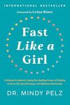 Fast Like a Girl: A Woman’s Guide t