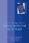 Bridge With The Blue Team (MASTER BRIDGE)