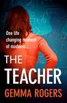 The Teacher: A gritty, addictive thriller that will have you hooked