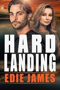 Hard Landing (Hope Landing Romantic Suspense Book 1)