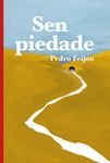 Sen piedade (EDICIÓN LITERARIA - NARRATIVA E-book) (Galician Edition)