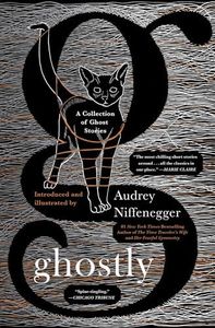 Ghostly: A Collection of Ghost Stories