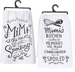 Primitives by Kathy Mimi Towel Bundle - Mimi is The Name Spoiling and Mimi's Kitchen Where Memories