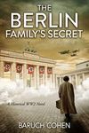 The Berlin Family's Secret: A Histo