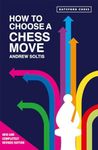 How to Choose a Chess Move