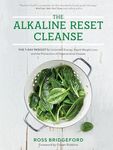 Alkaline Reset Cleanse: The 7-Day R