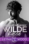 Willkommen in Pinecrest: WILDE KÜSSE (German Edition)