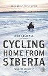 Cycling Home from Siberia: 30,000 m