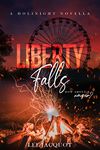 Liberty Falls (A Holinight Novella)