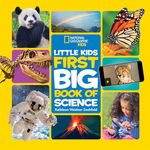 National Geographic Little Kids First Big Book of Science (Little Kids First Big Books)