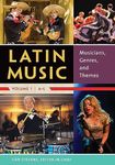 Latin Music: Musicians, Genres, and Themes [2 volumes]