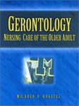 Gerontology: Nursing Care of the Older Adult