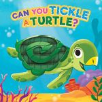 Little Hippo Books Can You Tickle a Turtle? - Children's Sensory Board Book with Touch and Feel Trails