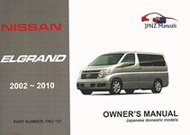 Nissan Elgrand E51 2002-2010 Owners Handbook (English language edn) (JPNZ Owners Manuals)