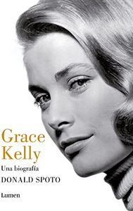 Grace Kelly. Una biografía (Ensayo)