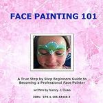 Face Painting 101 - A True Step by 