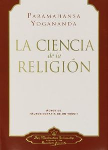 La Ciencia de Religion (The Science of Religion - SPANISH VERSION) (Spanish Edition)